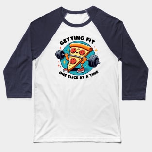 The fitness pizza Baseball T-Shirt